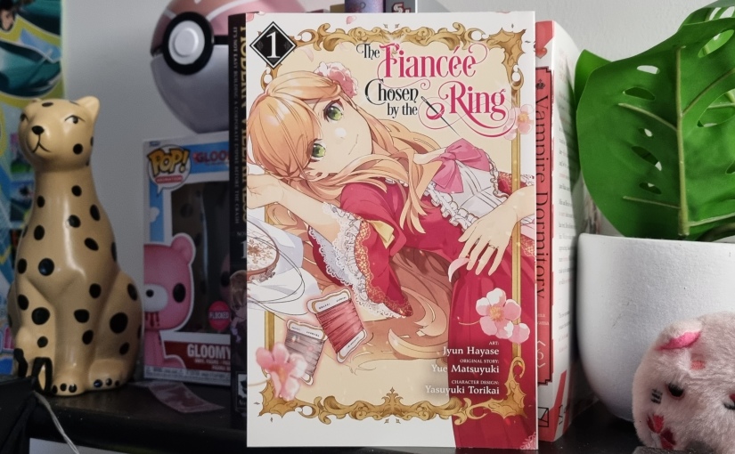 Manga Review – The Fiancee chosen by the Ring [1]